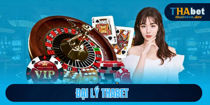 THABET | Tha bet - Link Nhà Cái Thabet Casino Nhận Ưu Đãi T10/2026 +159K 45 Gia nhập đại lý THABET